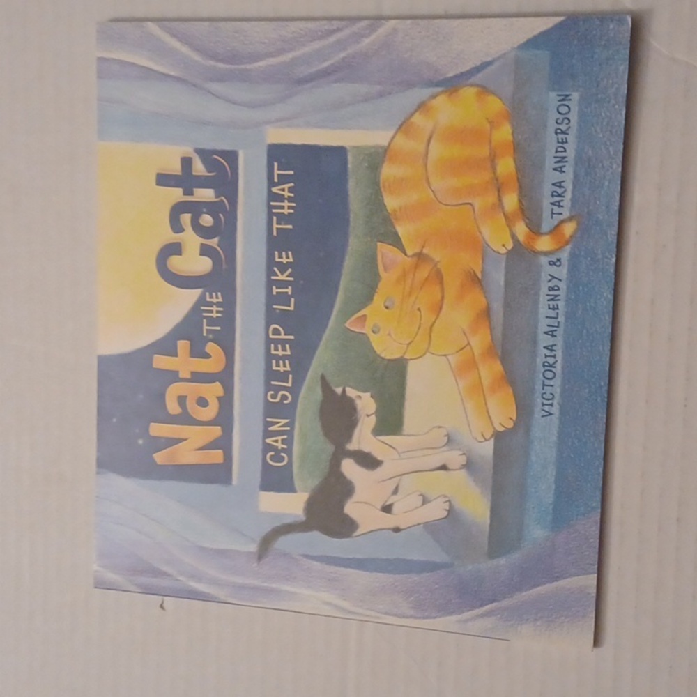 4/$30 Nat The Cat Can Sleep Like That - Victoria Allenby - Paperback Book